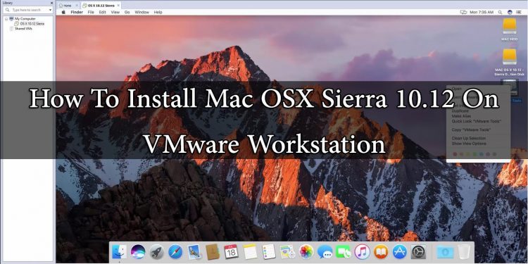 Hướng dẫn cài đặt MacOS Sierra 10.12 lên máy ảo VMware Workstation 14 (Windows 2018) toàn tập 4 macos install vmware 1