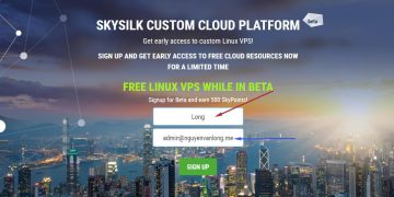 Hướng Dẫn Đăng Ký VPS Cấu Hình Khủng 12Gb RAM, 4 Core, Hoàn Toàn Miễn Phí 8/2018 Với SKYSILK