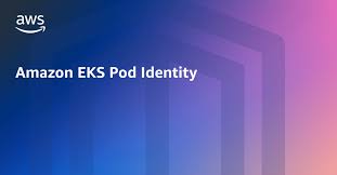 AWS EKS Pod Identity là gì ? So sánh với AWS EKS IRSA